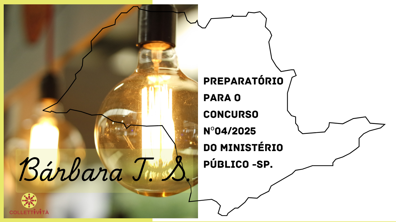 Preparatório para o Edital MPSP Nº4/2025 - Ambiente de Bárbara